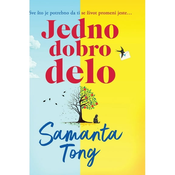 Jedno dobro delo, (Hardcover)