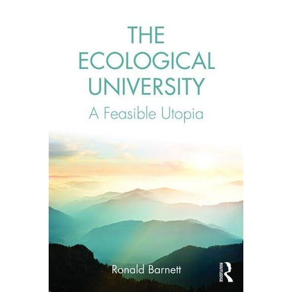 The Ecological University (Paperback)