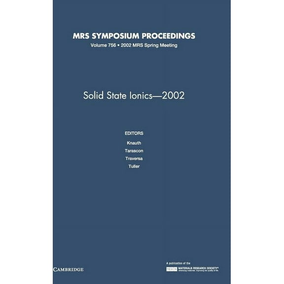Mrs Proceedings Solid-State Ionics 2002 v756, (Hardcover)