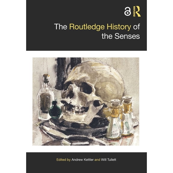 Routledge Histories The Routledge History of the Senses, (Hardcover)