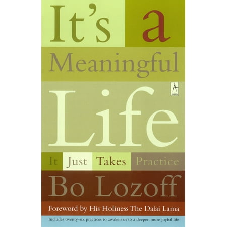 It's a Meaningful Life