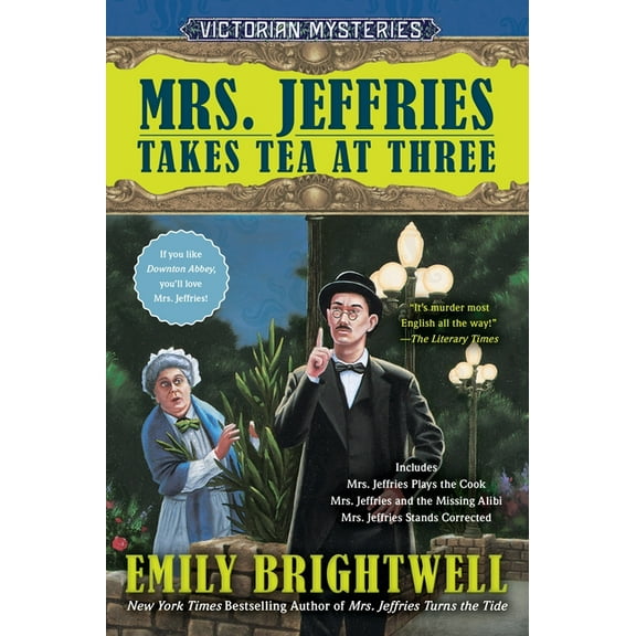 Victorian Mystery Mrs. Jeffries Takes Tea at Three, (Paperback)