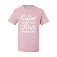 thumbnail image 2 of Wild Bobby Coffee Gets Me Started Jesus Keeps Me Going Inspirational/Christian Men Graphic Tee, Light Pink, 4X-Large, 2 of 5