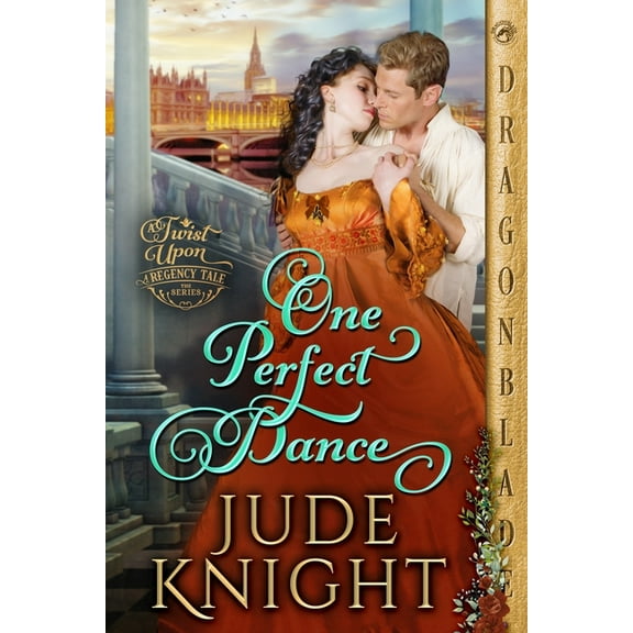 A Twist Upon a Regency Tale One Perfect Dance, Book 2, (Paperback)