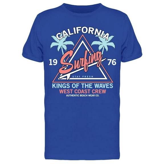 Kings Of The Waves California T-Shirt Men -Image by Shutterstock, Male Small