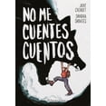 thumbnail image 1 of Libro No Me Cuentes Cuentos Tapa Blanda, Autor Sandra Sabates, Editorial Comics Mexico, 1 of 2