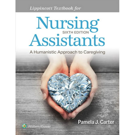 Lippincott Textbook for Nursing Assistants, (Paperback)