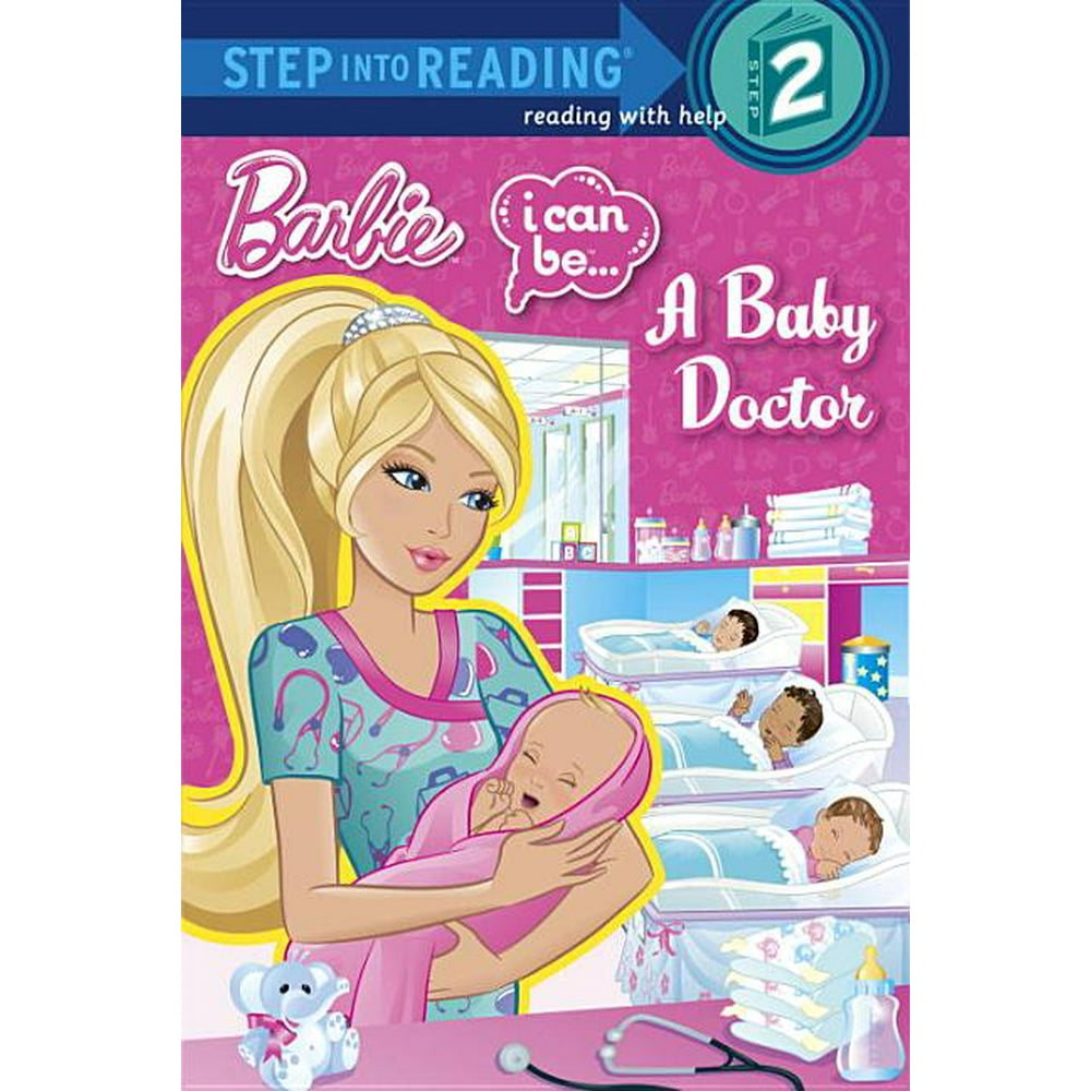 Step Into Reading I Can Be...a Baby Doctor (Barbie) (Paperback