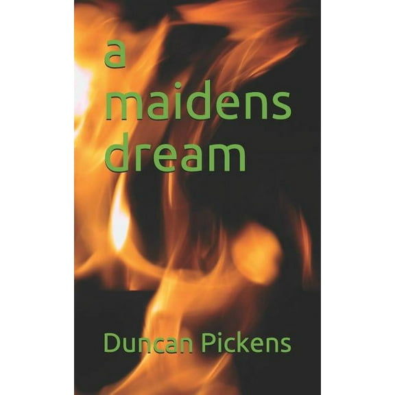 Full Version: A Maidens Dream (Paperback)