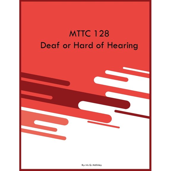 MTTC 128 Deaf or Hard of Hearing, (Paperback)
