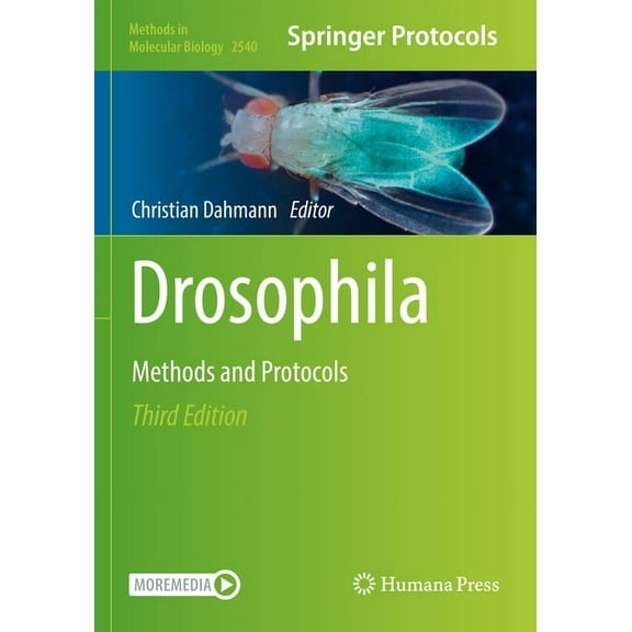 Methods in Molecular Biology Drosophila: Methods and Protocols, Book 2540, (Paperback)
