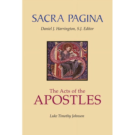 Sacra Pagina: Sacra Pagina: The Acts Of The Apostles (Series #5) (Paperback)