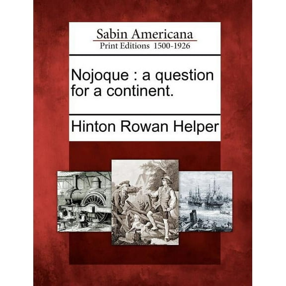 Nojoque : A Question for a Continent. (Paperback)