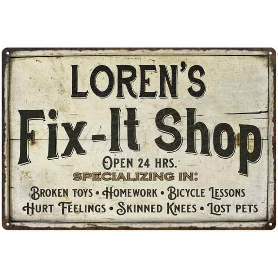 LOREN'S Fix-It Shop Sign Grandpa Dad Wall Décor 8 x 12 Matte Finish Metal 108120006379