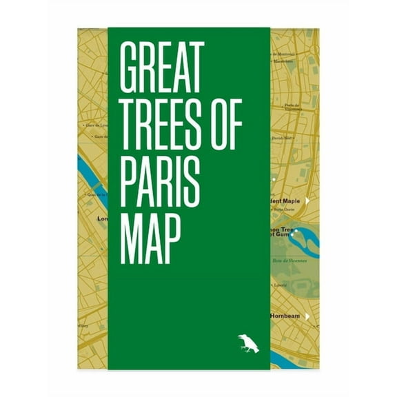 Great Trees Maps by Blue Crow Media Great Trees of Paris Map: Guide to the Oldest, Rarest and Historical Trees of Paris, Book 3, (Paperback)