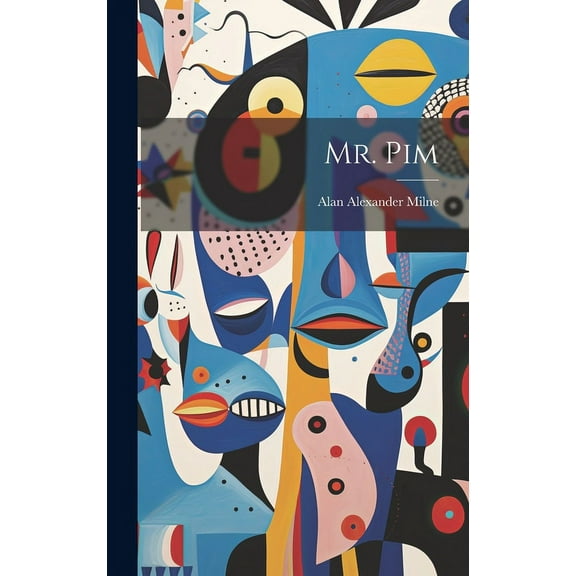 Mr. Pim, (Hardcover)
