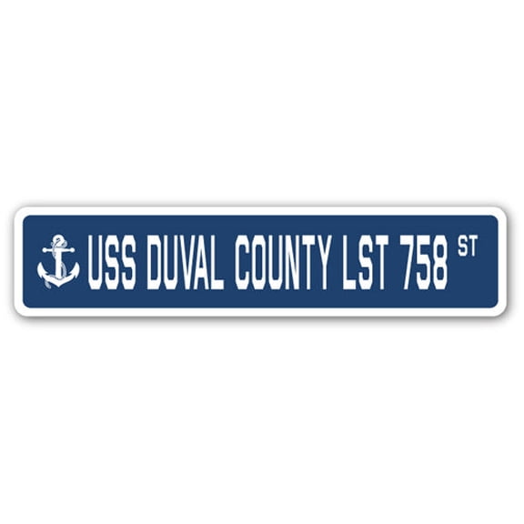 USS DUVAL COUNTY LST 758 Street Sign us navy ship veteran sailor gift