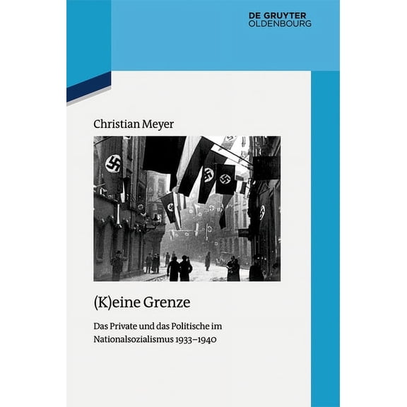 Quellen Und Darstellungen Zur Zeitgeschi (K)eine Grenze, Book 123, (Paperback)