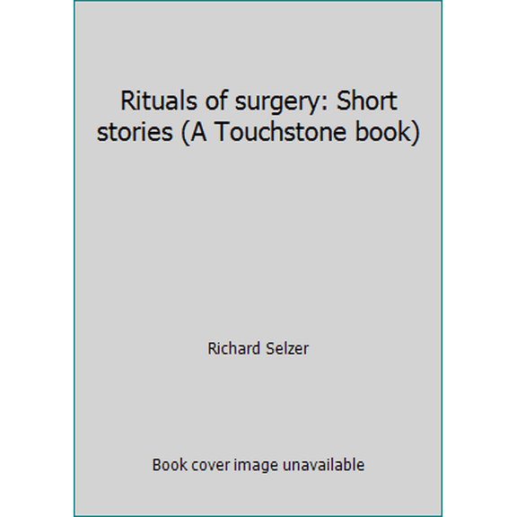 Pre-Owned Rituals of surgery: Short stories (A Touchstone book) (Paperback) 0671253409 9780671253400