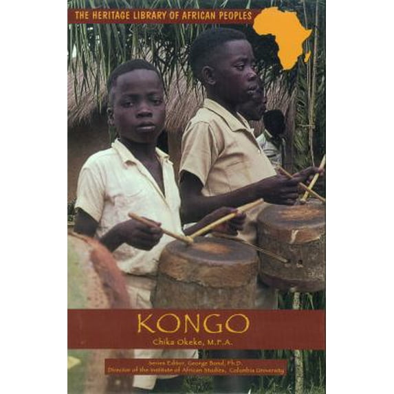 Pre-Owned Kongo (Heritage Library of African Peoples Central Africa) (Hardcover) 0823920011 9780823920013