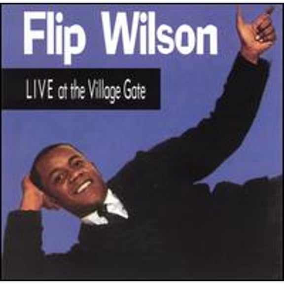 Pre-Owned Live at the Village Gate (CD 0030206587227) by Flip Wilson