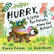 Hurry, Little Tortoise, Time for School! (Hardcover)