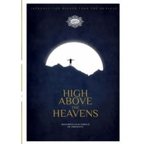 High Above the Heavens, (Paperback)