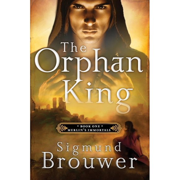 Pre-Owned The Orphan King: Book 1 in the Merlin's Immortals Series (Paperback) 1400071542 9781400071548