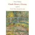 thumbnail image 1 of Claude Monet Y Giverny OLAÑETA 9788497167123, 1 of 2