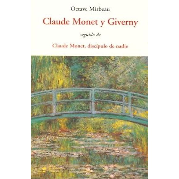 Claude Monet Y Giverny OLAÑETA 9788497167123