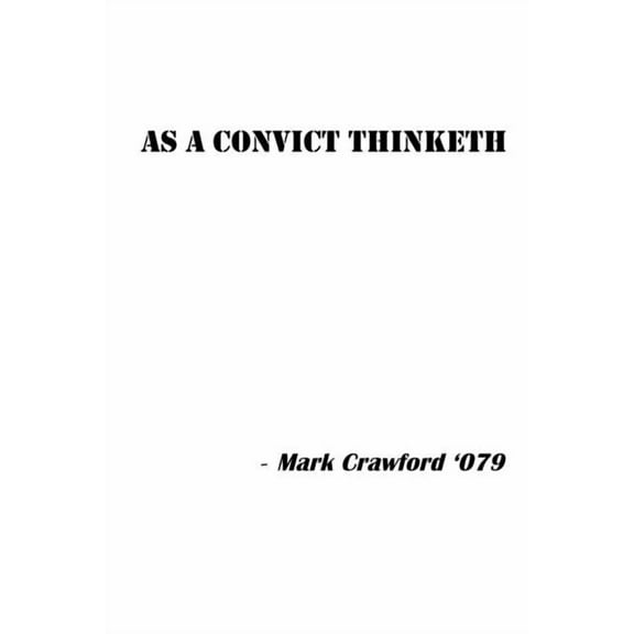 As a Convict Thinketh, (Paperback)