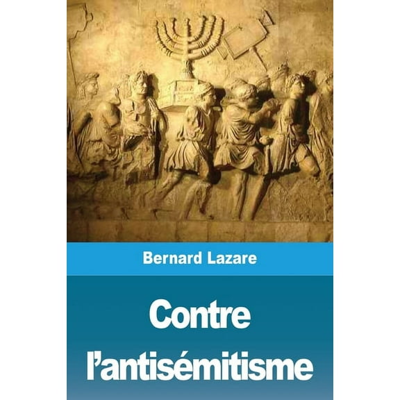 Contre l'antisémitisme: suivi de: Le Nationalisme Juif, (Paperback)
