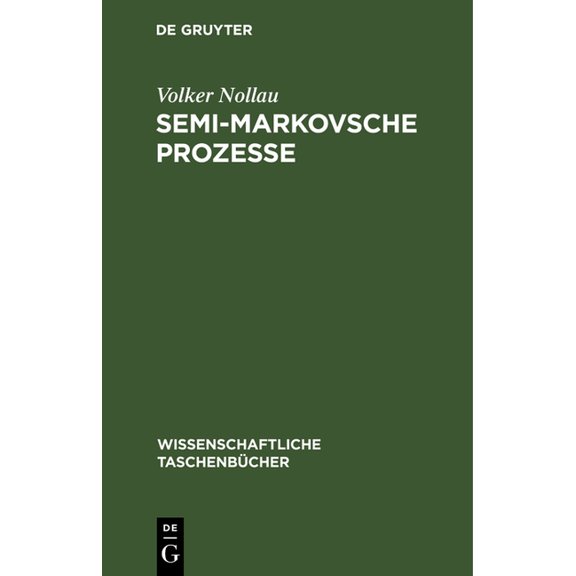 Wissenschaftliche Taschenbücher Semi-Markovsche Prozesse, Book 260, (Hardcover)