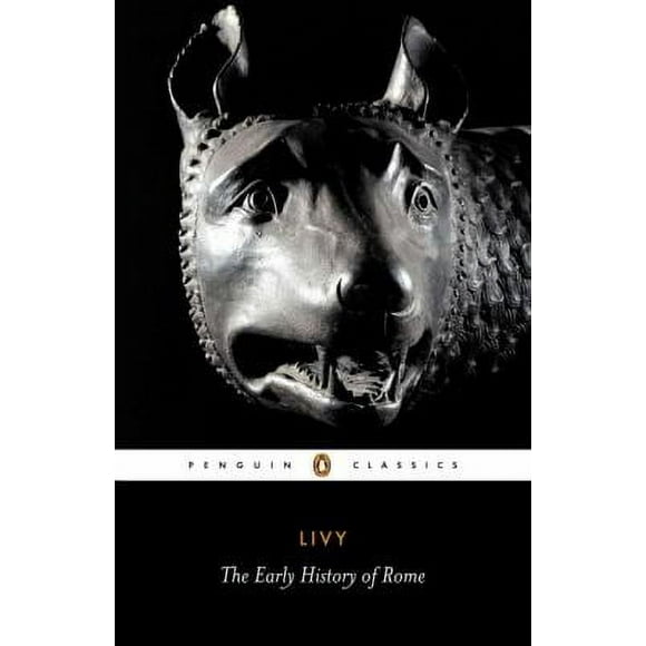Pre-Owned The Early History of Rome : Books I-V of the History of Rome from Its Foundation 9780140448092