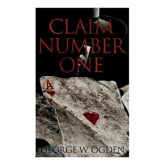 Claim Number One: Western Novel, (Paperback)