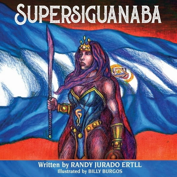 Supersiguanaba, (Paperback)