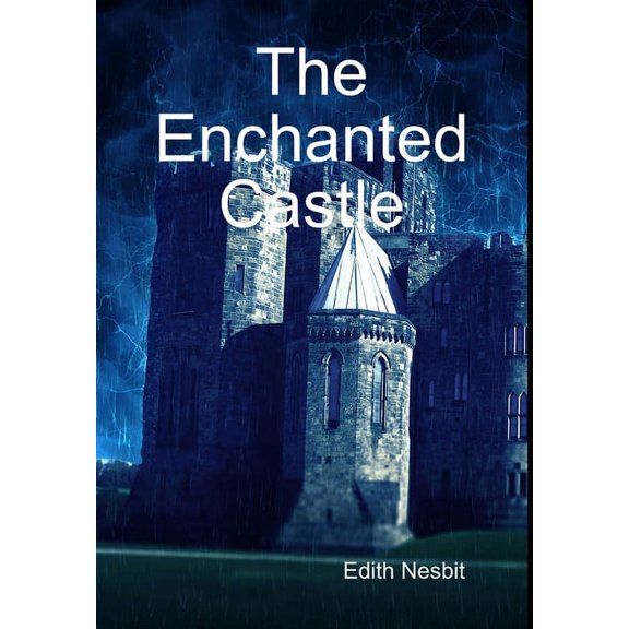 The Enchanted Castle, (Hardcover)