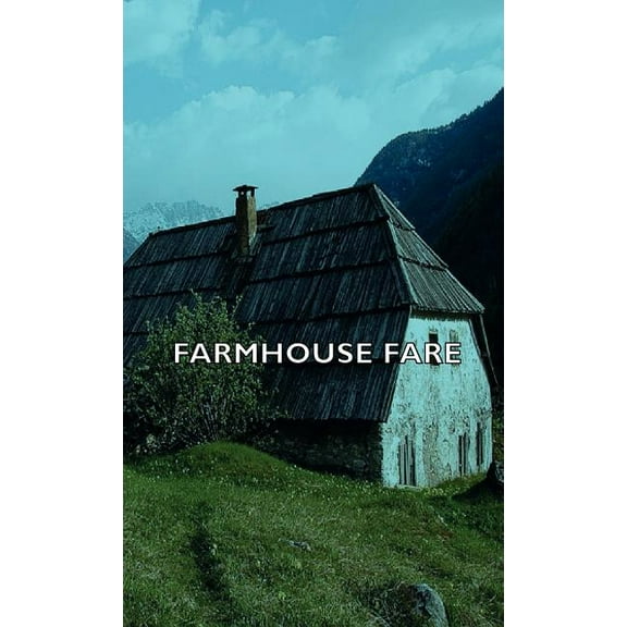 Farmhouse Fare (Hardcover)