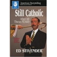 thumbnail image 1 of Pre-Owned Still Catholic (American Storytelling) (Hardcover) 0874834031 9780874834031, 1 of 1