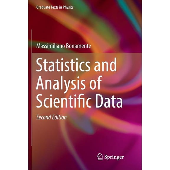 Graduate Texts in Physics Statistics and Analysis of Scientific Data, (Paperback)
