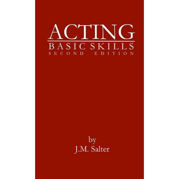 Acting: Basic Skills, (Paperback)