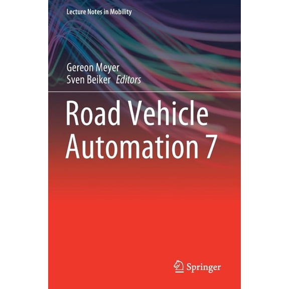 Lecture Notes in Mobility Road Vehicle Automation 7, (Paperback)