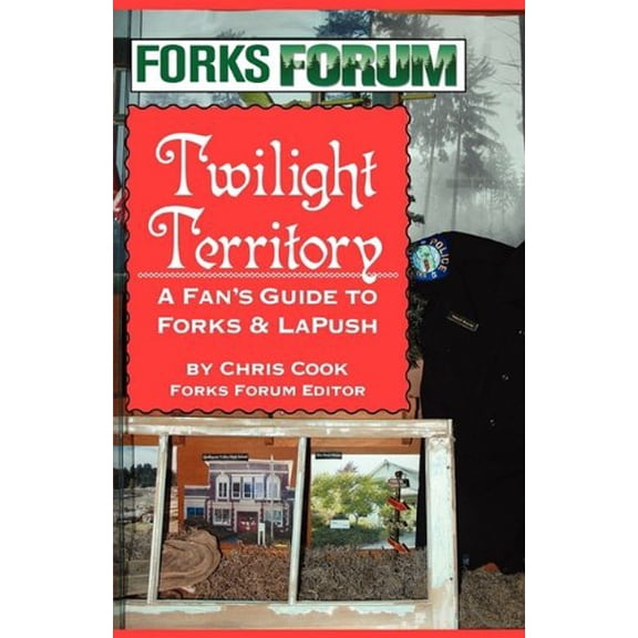 Pre-Owned Twilight Territory: A Fan's Guide to Forks & LaPush from the Forks Forum newspaper (Paperback) 061523447X 9780615234472