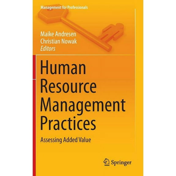 Management for Professionals Human Resource Management Practices: Assessing Added Value, (Hardcover)