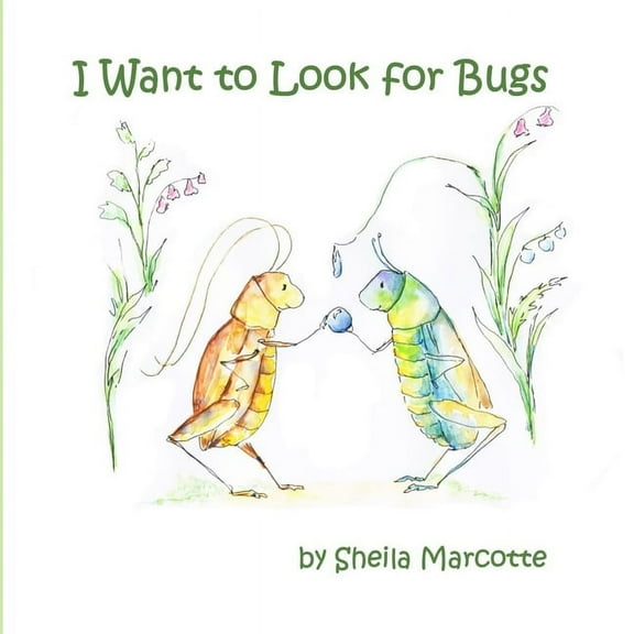 I Want to Look for Bugs, (Paperback)
