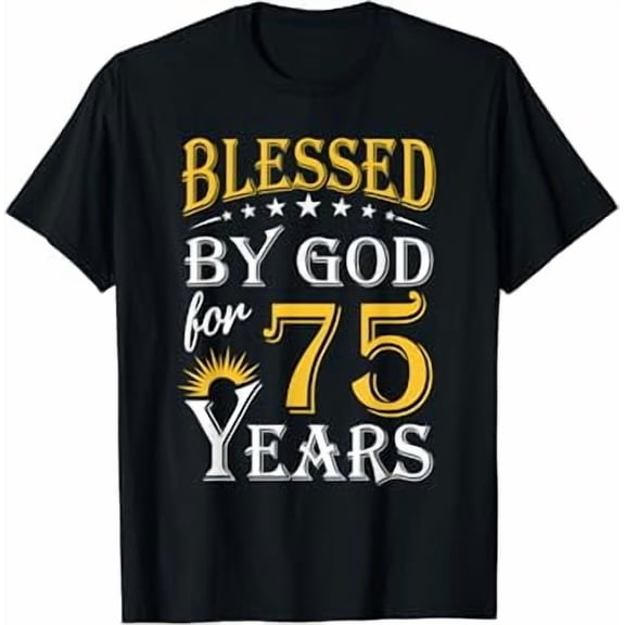 Vintage Blessed by God for 75 years Happy 75th Birthday T-Shirt