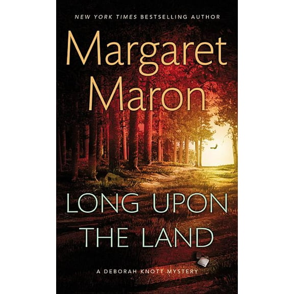 Deborah Knott Mystery: Long Upon the Land (Paperback)