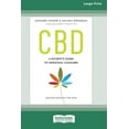 thumbnail image 3 of CBD: A Patient's Guide to Medicinal Cannabis--Healing without the High [Standard Large Print 16 Pt Edition], (Paperback), 3 of 3