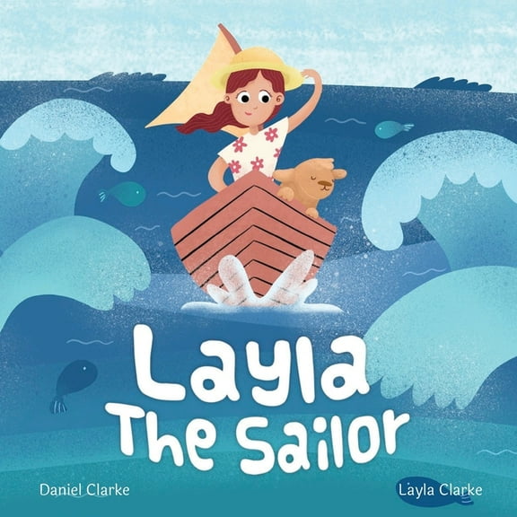 Layla the Sailor, (Paperback)