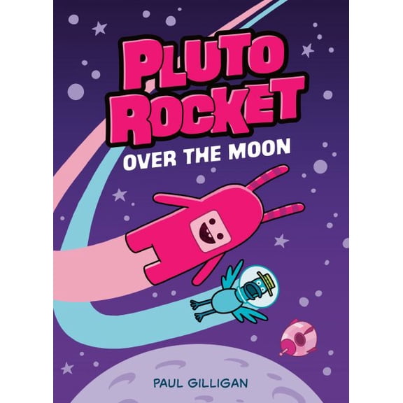 Pre-Owned Pluto Rocket Pluto Rocket: Over the Moon (Pluto Rocket #4), (Paperback)